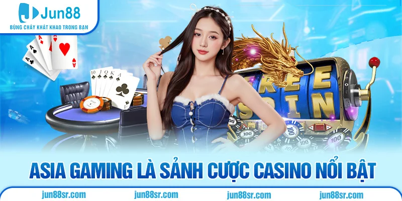 sảnh cược casino nổi bật jun88n